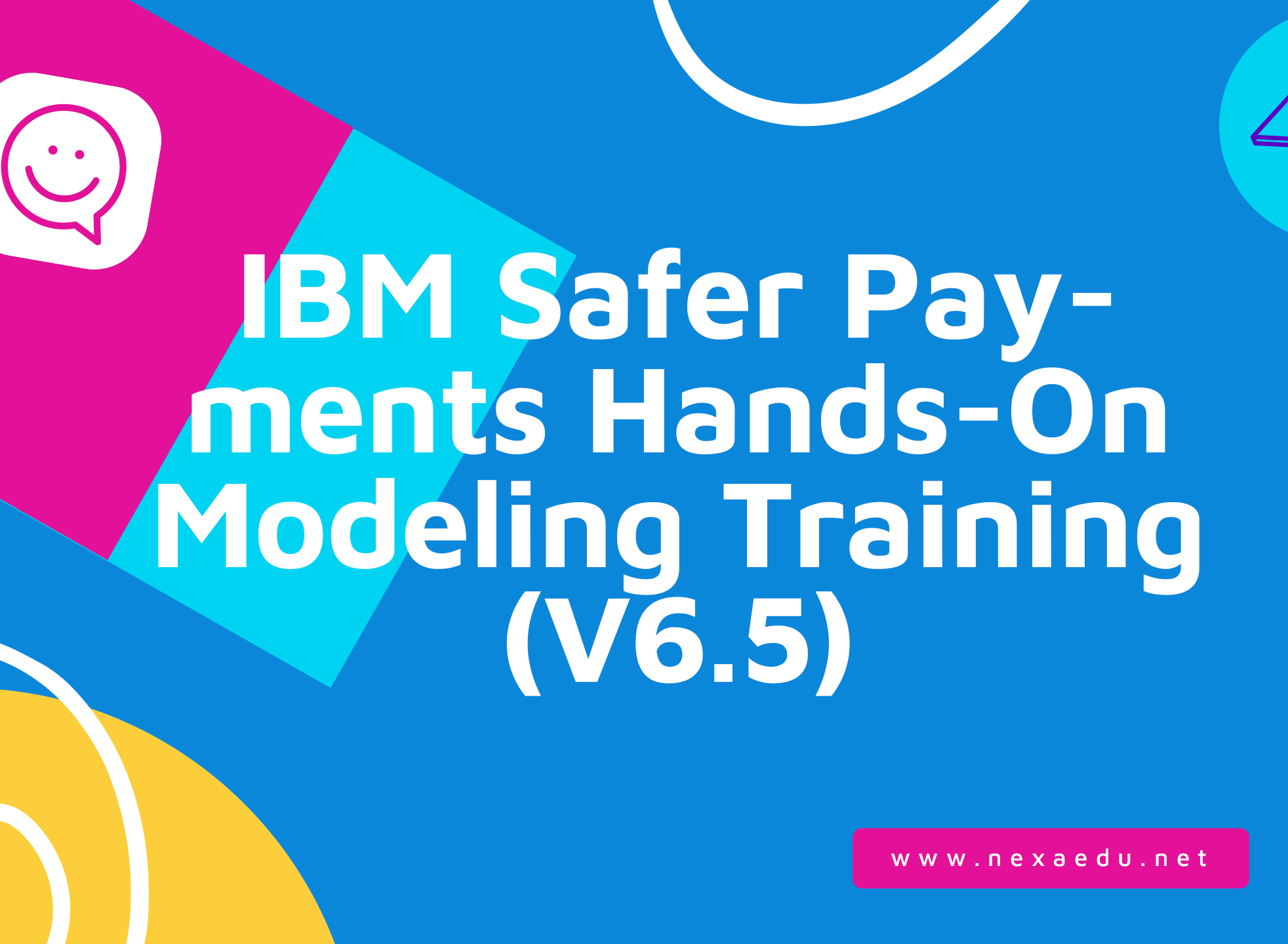 IBM Safer Payments Hands-On Modeling Training (V6.5)